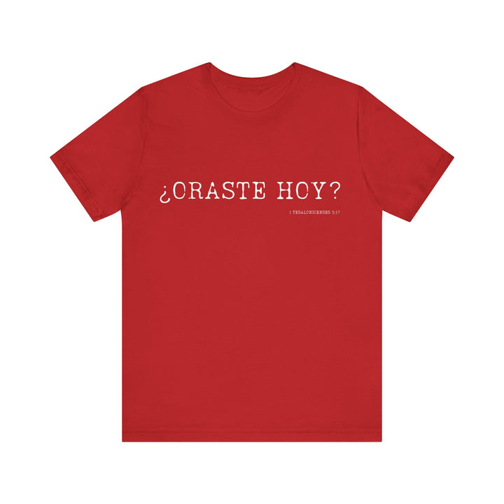 ¿Oraste Hoy? - Camisa Unisex Bella Canva Shirt