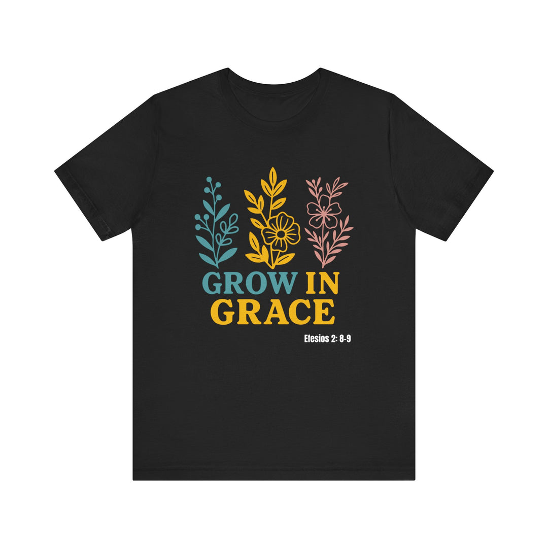 Grow in Grace T-shirt, Bella Canvas Unisex T-Shirt, Inspirational Floral Tee, Grow In Grace Scripture Shirt, Unisex Short Sleeve Shirt, Gift for Friends and Family, Everyday Wear