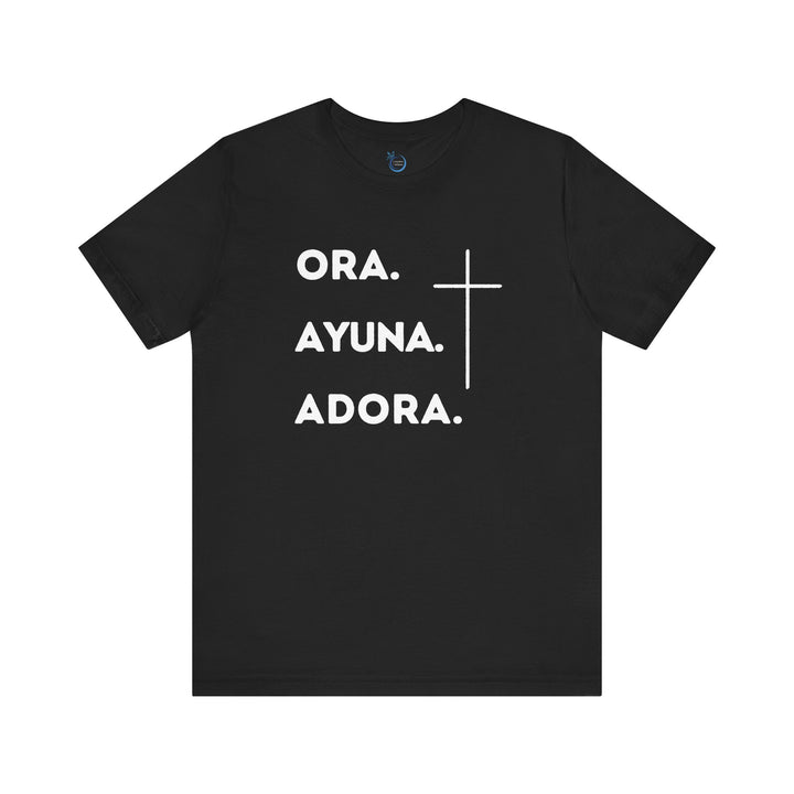 Ora. Ayuna. Adora. - Camisa Unisex, Bella Canva Tshirt