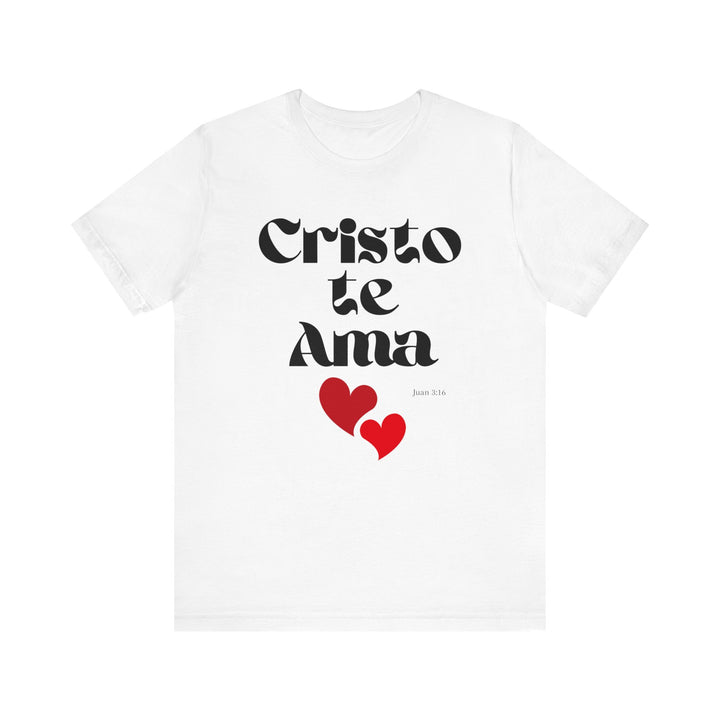 Cristo Te Ama- Camisa Unisex