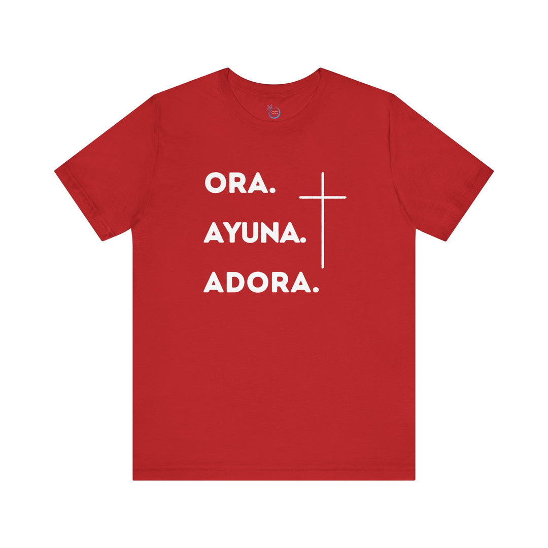 Ora. Ayuna. Adora. - Camisa Unisex, Bella Canva Tshirt