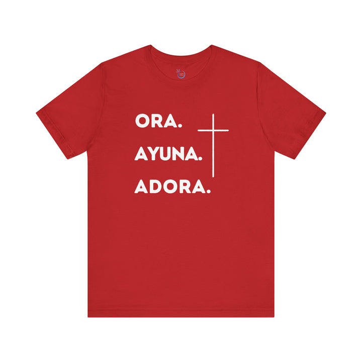 Ora. Ayuna. Adora. - Camisa Unisex, Bella Canva Tshirt