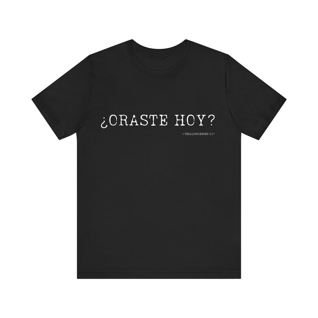 ¿Oraste Hoy? - Camisa Unisex Bella Canva Shirt