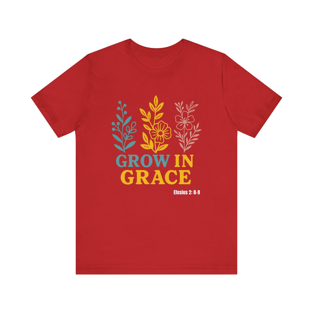 Grow in Grace T-shirt, Bella Canvas Unisex T-Shirt, Inspirational Floral Tee, Grow In Grace Scripture Shirt, Unisex Short Sleeve Shirt, Gift for Friends and Family, Everyday Wear