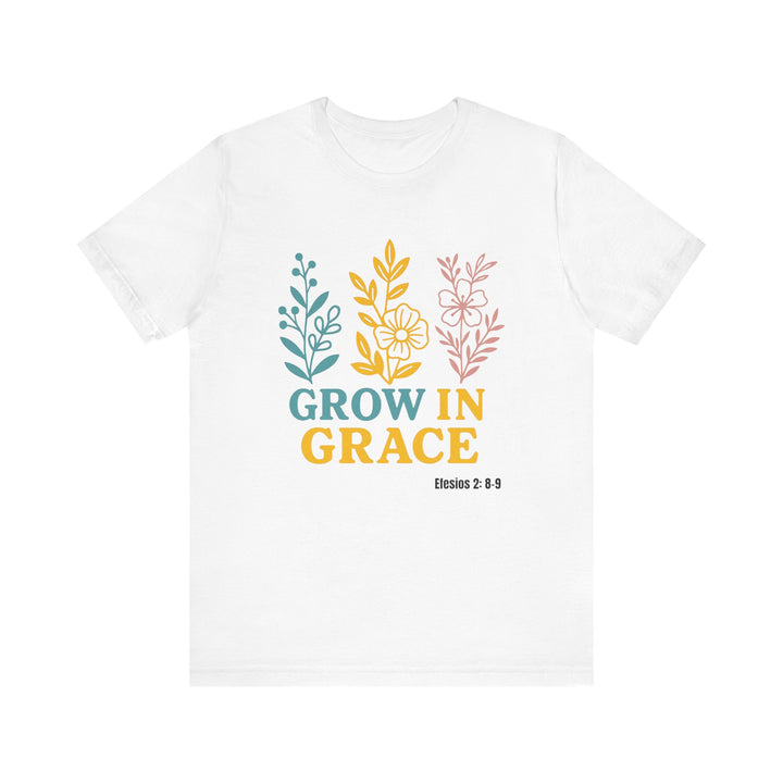 Grow in Grace T-shirt, Bella Canvas Unisex T-Shirt, Inspirational Floral Tee, Grow In Grace Scripture Shirt, Unisex Short Sleeve Shirt, Gift for Friends and Family, Everyday Wear