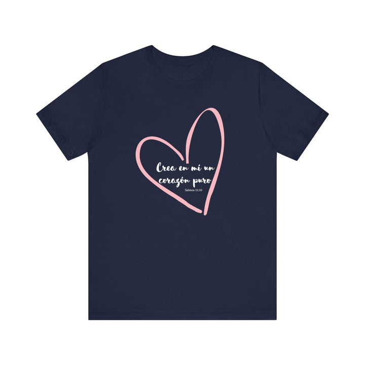 Crea en Mí un Corazón Puro - Camisa Unisex