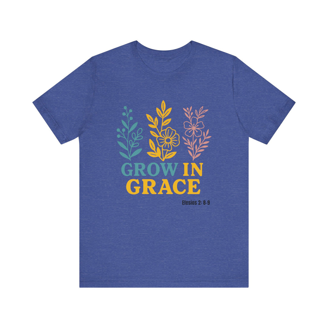 Grow in Grace T-shirt, Bella Canvas Unisex T-Shirt, Inspirational Floral Tee, Grow In Grace Scripture Shirt, Unisex Short Sleeve Shirt, Gift for Friends and Family, Everyday Wear
