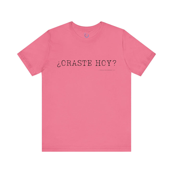 ¿Oraste Hoy? - Camisa Unisex Bella Canva Shirt