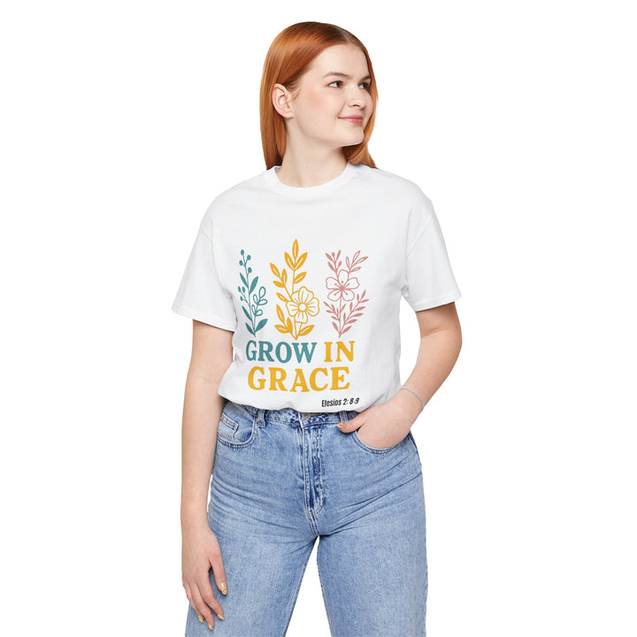 Grow in Grace T-shirt, Bella Canvas Unisex T-Shirt, Inspirational Floral Tee, Grow In Grace Scripture Shirt, Unisex Short Sleeve Shirt, Gift for Friends and Family, Everyday Wear