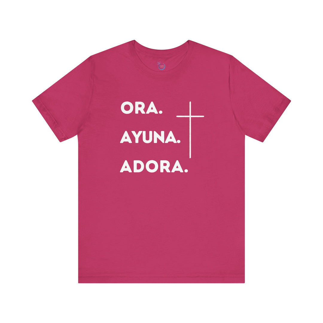 Ora. Ayuna. Adora. - Camisa Unisex, Bella Canva Tshirt